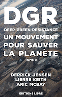 Deep Green Resistance, t. 02